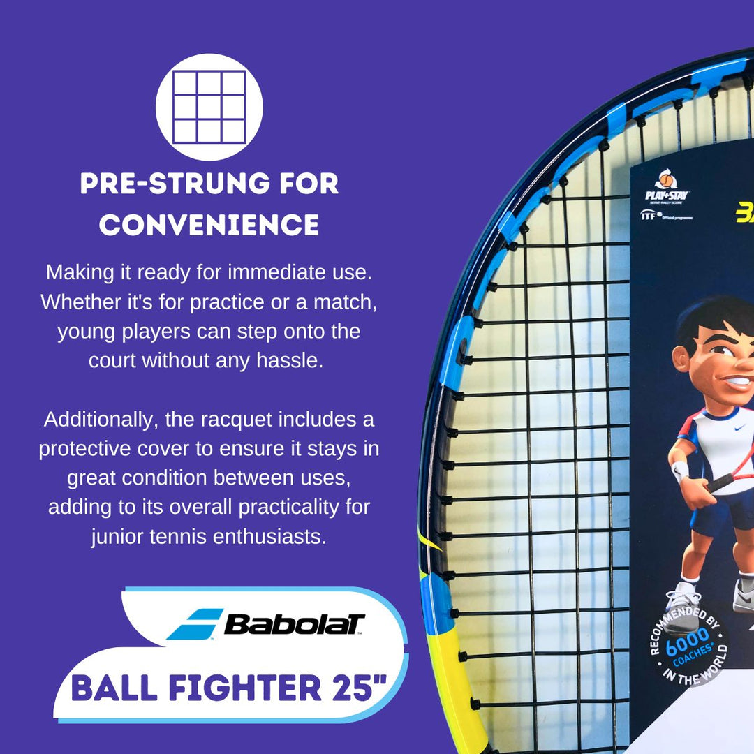 Babolat Ball Fighter 25" Pre-Strung for Convenience: Includes protective cover, ready for immediate use on the court.