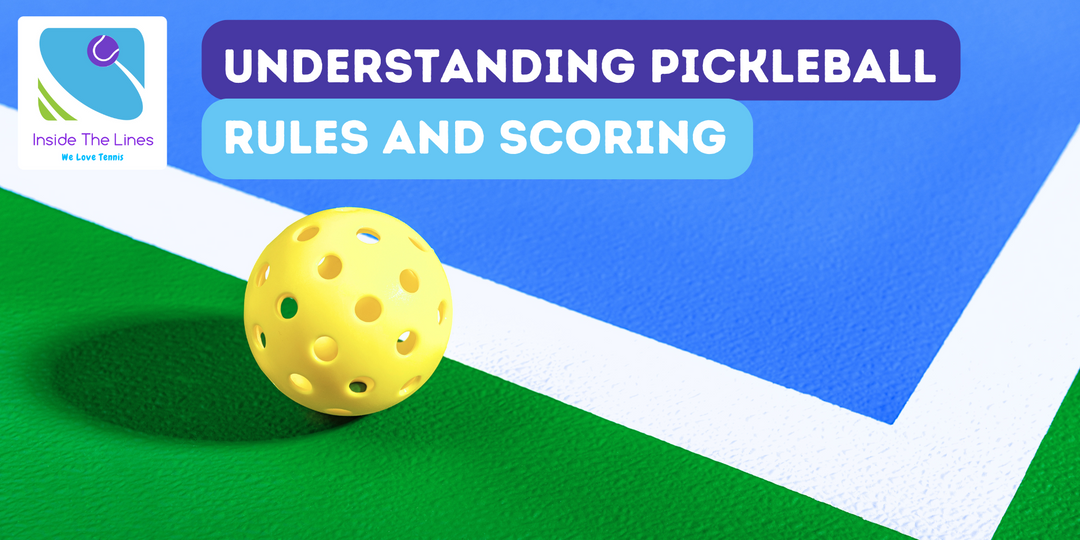Understanding Pickleball Rules and Scoring