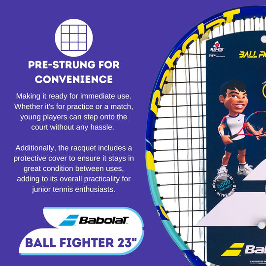 Babolat Ball Fighter 23" Pre-Strung for Convenience: Ready for play, with a protective cover included for safekeeping.