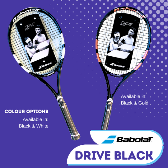 Babolat Drive Black Tennis Racquet available in Black and White or Black and Gold