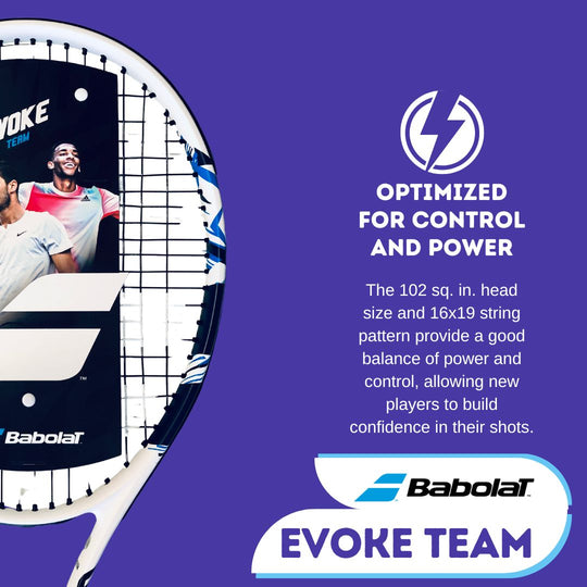 Babolat Evoke Team optimized for control and power.