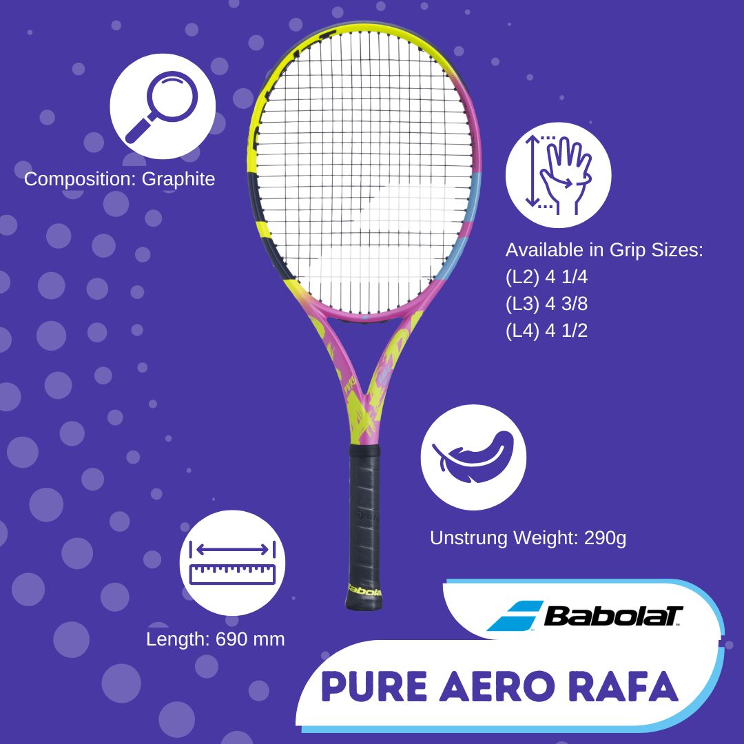 Babolat Pure Aero Rafa tennis racquet specifications: Graphite composition, available in 3 grip sizes (L2) 4 1/4, (L3) 4 3/8, (L4) 4 1/2, length 690mm, and 290g unstrung weight.