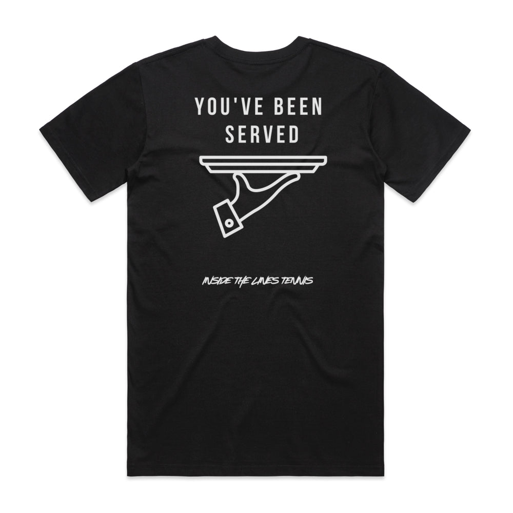 You've Been Served Tee