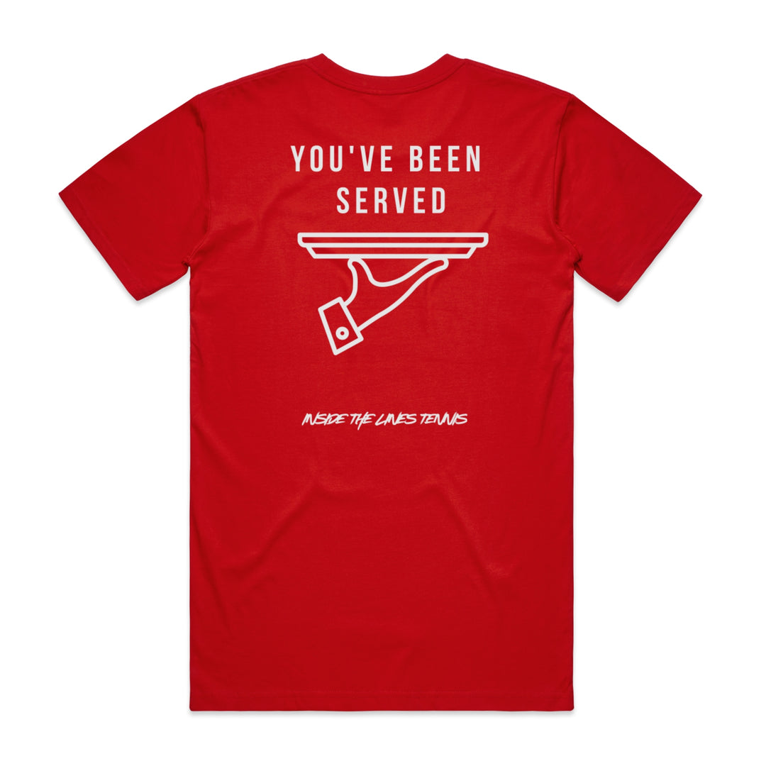 You've Been Served Tee