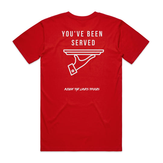 You've Been Served Tee