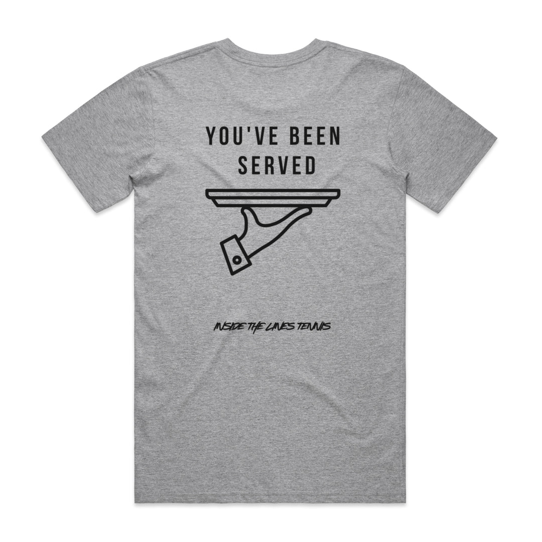 You've been served Tee